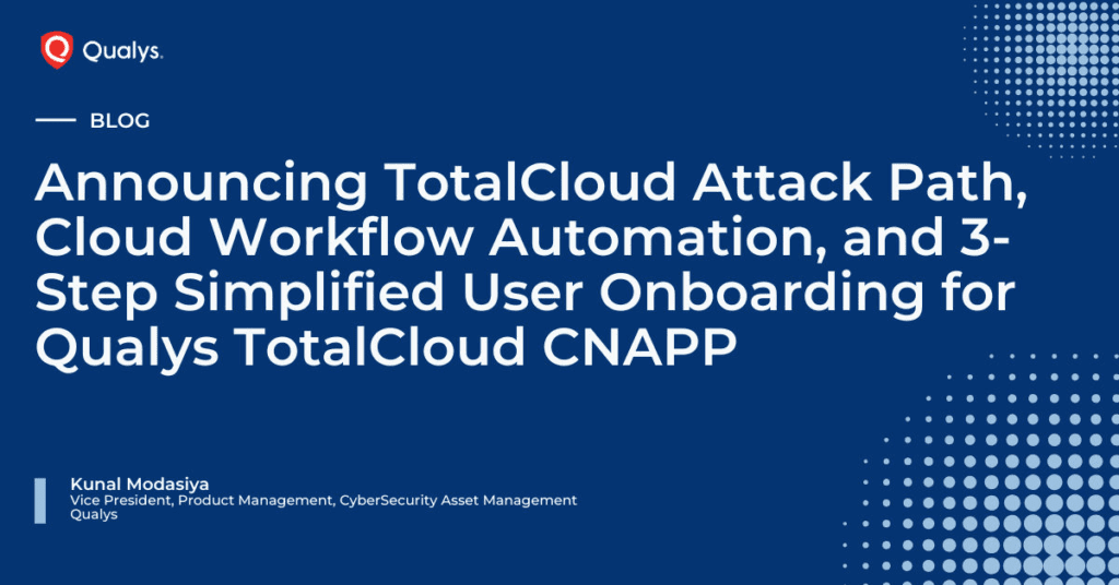 Totalcloud Attack Path Announcement, Cloud Workflow Automation, And Simplified User